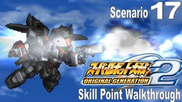 Super Robot Taisen OGS 2 Walkthrough - Scenario 17: Earth Route [Ouka Genei]