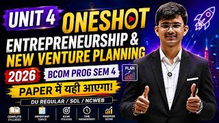 Unit 4 Oneshot Entrepreneurship & New Venture Planning 2026 | Important Questions | DU BCOM