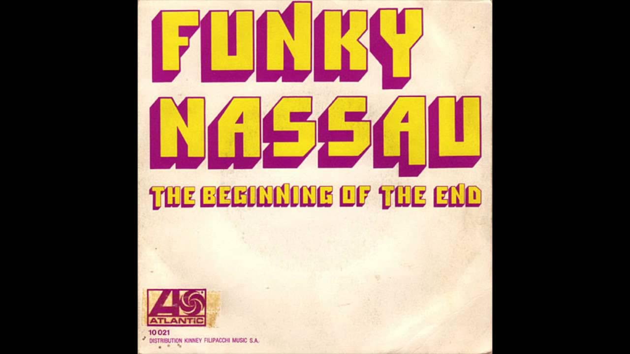 Funky Nassau Pt. 1 - The Beginning Of The End (1971)  (HD Quality)