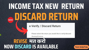 What is Discard Return I New Income Tax Return -Discard Return | How to file Discard Return |