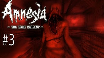 A GLIMPSE OF THE MONSTER [Amnesia: The Dark Descent Part 3  Let