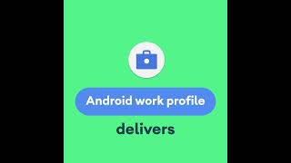 Android Work Profile: Gaining Work and Personal Separation on a Single Device screenshot 4