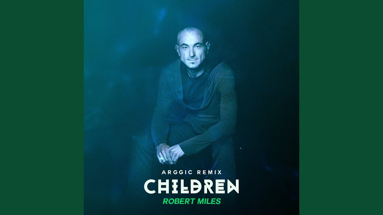 Robert miles remix. Robert Miles children. Robert Miles children обложка.