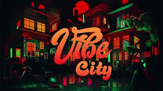 Vibe City - Chill/Gaming/Relax Lofi Mix - (1 Hour)