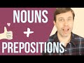 NOUNS + PREPOSITIONS | Learn These Phrases