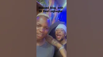 Blessed_blog_ with Mr Real Legbegbe π€©π€©π€© you know the vibe Blessed_blog_ with Mr Real Legbegbe π€©π€©π€© you know the vibe
