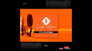 Ep1 - Oh, I'm Single Again, what next
