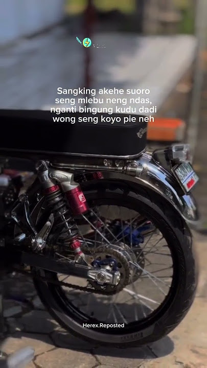 AQ kudu dadi pie? | story wa anak motor cb herex #repost #fypシ゚viral