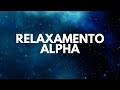 Relaxamento alpha