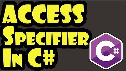 036 - ACCESS Specifier In C#
