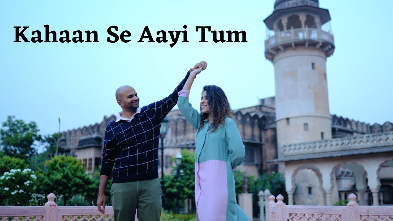 Kahaan Se Aayi Tum  Sahil Dhandhia  Official Music Video