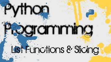 Python 3.3 Programming - 9 - Extra List Functions & Slicing Techniques