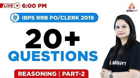 6 PM - IBPS RRB PO/CLERK 2019 | 20+Questions | Part-2 | Reasoning For IBPS RRB |