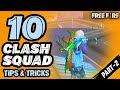 TOP 10 CLASH SQUAD TIPS AND TRICKS IN FREE FIRE (PART 2)