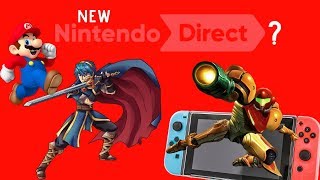 Nintendo DIrect? What To Expect?