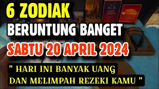 ZODIAK YANG BERUNTUNG HARI SABTU 20 APRIL 2024 LENGKAP DAN AKURAT screenshot 1