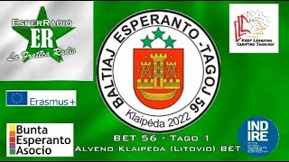 BET-56 en Klaipeda (Litovio) – Tago 1: Alveno Klaipeda (Litovio) BET