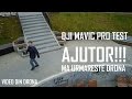 REVIEW - TEST ȘI FUNCȚII - DJI MAVIC PRO (www.buhnici.ro)