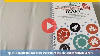 2021 QLD Kindy Weekly Programming and Reflection Diary