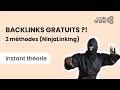 2 mthodes seo pour des backlinks gratuits avec le ninjalinking