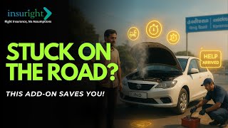Stuck on the Road? This Assistance Saves You! | Episode - 13 | Insuright Knowledge Series