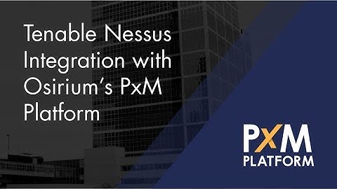 Nessus Integration for Privileged Access Management and Task Automation
