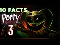 10 Facts About Poppy Playtime Chapter 3
