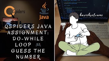Java Assignment: Number Guessing Game with Do-While Loop | QSpiders Task