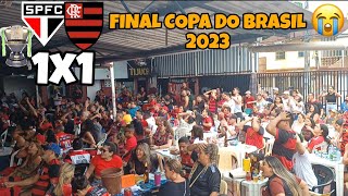 REACT SÃO  PAULO 1X1 FLAMENGO  FINAL DA COPA DO BRASIL 2023