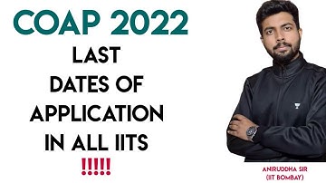 COAP registration 2022 / COAP 2022 / COAP IIT ADMISSION / Last Date of Application ! Aniruddha Sir