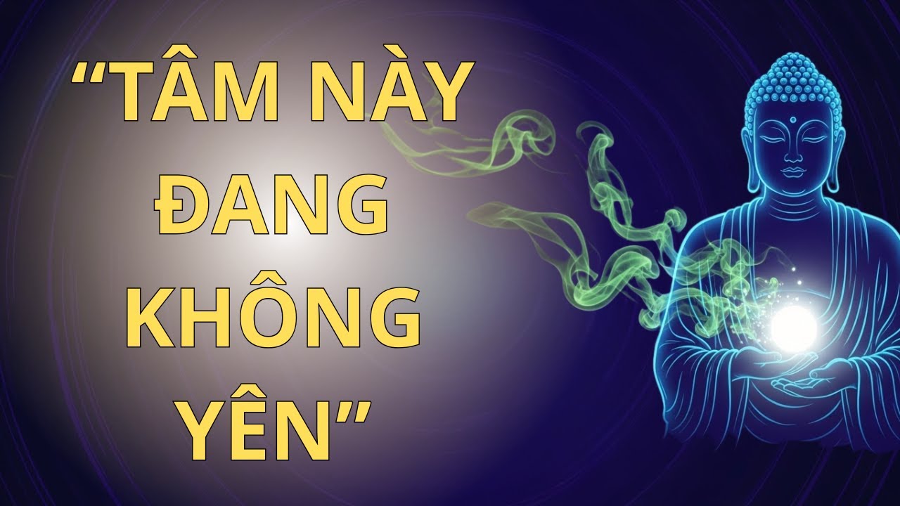 “Vì Sao Bạn Càng Nghĩ, Càng Không Bình Yên?”