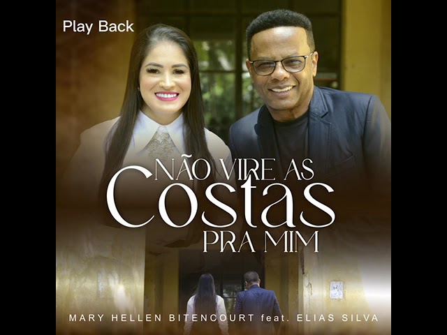Ver Não vire as costa pra mim - Playback ✅ @maryhellenbitencourt / Feat: Elias Silva no YouTube