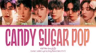 ASTRO (아스트로) - 'Candy Sugar Pop' (Color Coded Eng/Rom/Han/가사)