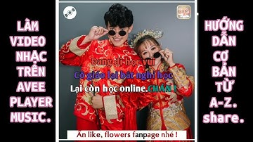 Làm video ảnh đập Theo nhạc đơn giản dễ hiểu trên avee player/Sóng trên điện thoại
