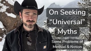 On "Universal" Myths