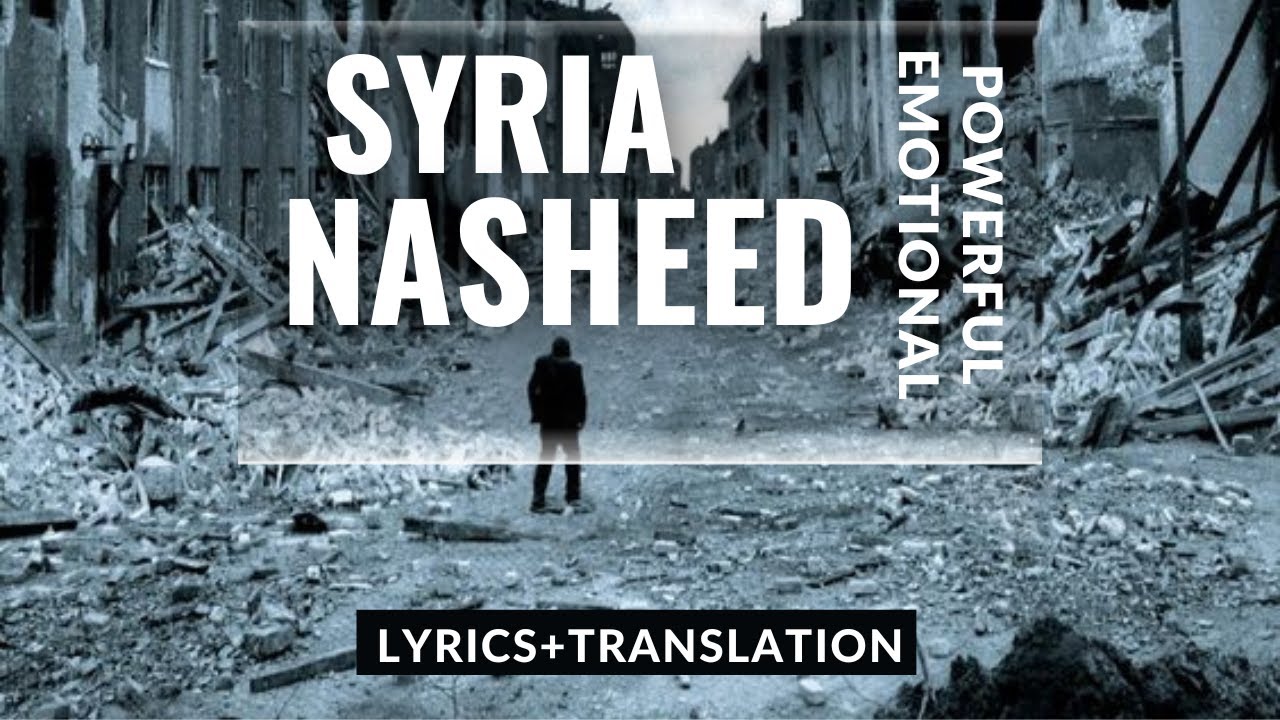 SYRIA Nasheed | محمد المقيط - سوريا | Powerful Emotional Nasheed ...