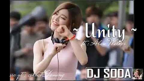 DJ Soda Unity Alan Walker Remix