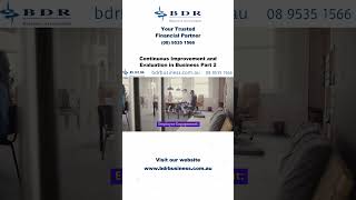 Continuous Improvement And Evaluation In Business Part 1 Of 2 Bdr Business Accountants Mandurah