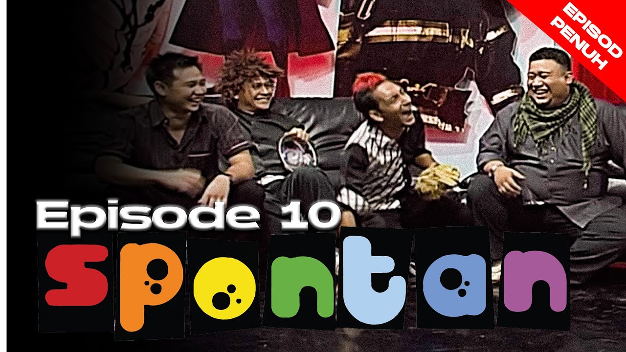 [EPISOD PENUH] Spontan 2009 - ZIZAN ketawa TERBAHAK-BAHAK