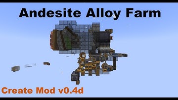 Andesite Alloy Farm - Create Mod v0.4d