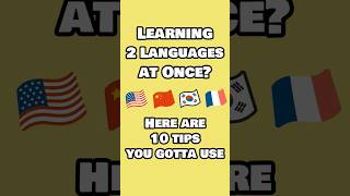 Learning 2 languages at once 10 tips you gotta use shorts shortvideo short