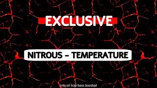[EXCLUSIVE] Nitrous - Temperature
