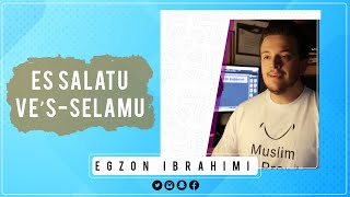 Egzon Ibrahimi - Es Salatu Ve’s-Selamu