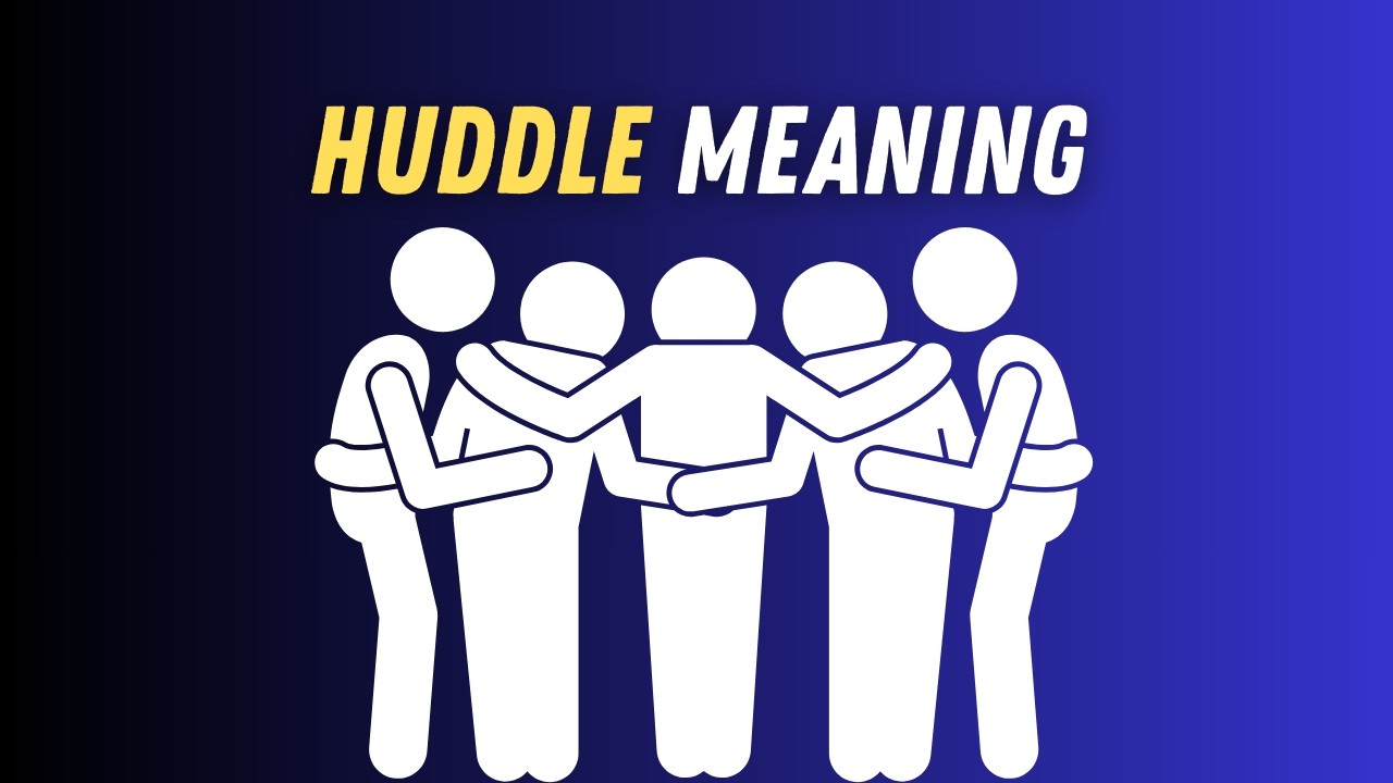 Huddle Meaning in English | Huddle Explained Simply with Examples - YouTube