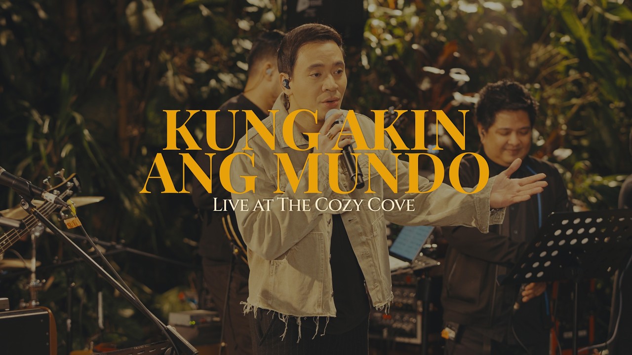 Kung Akin Ang Mundo (Live at The Cozy Cove) - Erik Santos