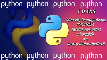 1 dars. Python dasturlash tilini shaxsiy kompyuterga o