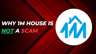 Is 1M House a scam?