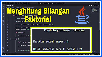 Menghitung Bilangan Faktorial di Java