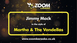 Martha & The Vandellas - Jimmy Mack - Karaoke Version from Zoom Karaoke