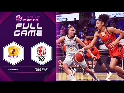 Tenerife v Villeneuve d'Ascq LM | Full Game - EuroCup Women 2021-22